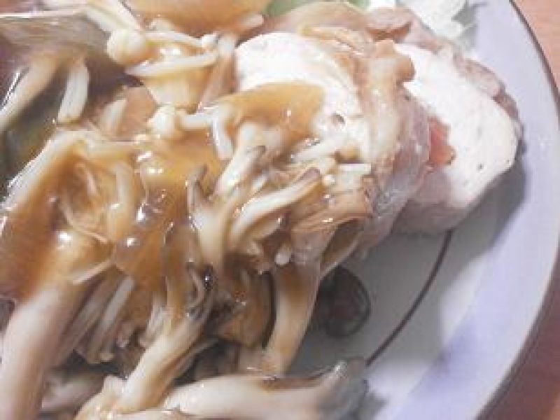 きのこのあんかけとりムネ肉のロール巻き